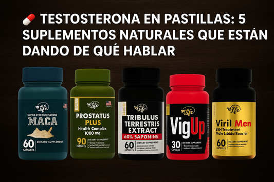Testosterona en Pastillas: 5 Opciones Naturales para Apoyar tu Testosterona, Energía y Bienestar